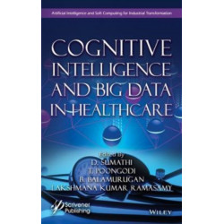 Cognitive Intelligence and Big Data in Healthcare