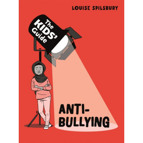 The Kids' Guide: Anti-Bullying