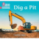 Dig a Pit: Phase 2 Set 4