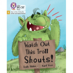 Watch Out This Troll Shouts!: Phase 5 Set 5 Stretch and Challenge