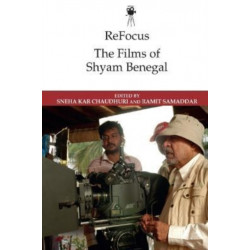 ReFocus: The Films of Shyam Benegal