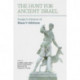The Hunt for Ancient Israel: Essays in Honour of Diana V. Edelman