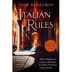 Italian Rules: a gripping crime thriller set in the heart of Italy