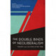 The Double Binds of Neoliberalism: Theory and Culture After 1968