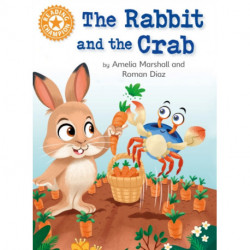 Reading Champion: The Rabbit and the Crab: Independent Reading Orange 6