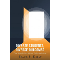 Diverse Students, Diverse Outcomes: Portal Schools for Access to Diverse Teaching and Learning