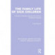 The Family Life of Sick Children: A Study of Families Coping with Chronic Childhood Disease