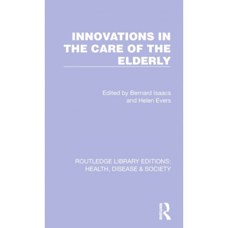 Innovations in the Care of the Elderly