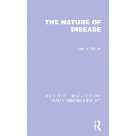 The Nature of Disease