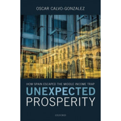 Unexpected Prosperity: How Spain Escaped the Middle Income Trap