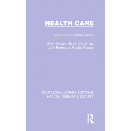 Health Care: Priorities and Management