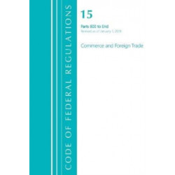 Code of Federal Regulations, Title 15 Commerce and Foreign Trade 1-299, Revised as of January 1, 2021