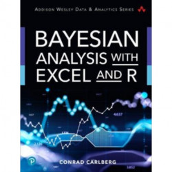 Bayesian Analysis with Excel and R