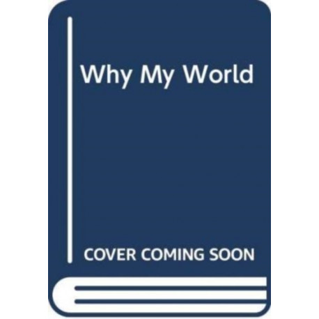 Why My World