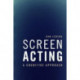 Screen Acting: A Cognitive Approach