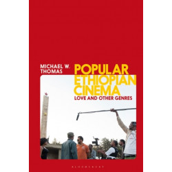 Popular Ethiopian Cinema: Love and Other Genres