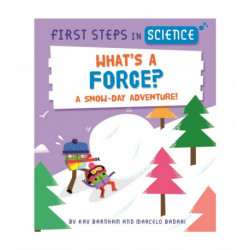 First Steps in Science: What's a Force?
