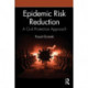 Epidemic Risk Reduction: A Civil Protection Approach