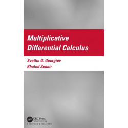 Multiplicative Differential Calculus