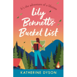 Lily Bennett’s Bucket List