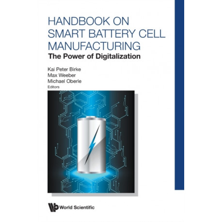 Handbook On Smart Battery Cell Manufacturing: The Power Of Digitalization