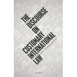 The Discourse on Customary International Law