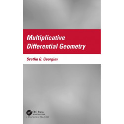 Multiplicative Differential Geometry