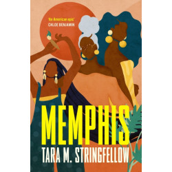 Memphis: a vivid Southern debut paying tribute to an indelible family of females, longlisted for the Women's Prize for Fiction 2023