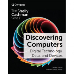 Discovering Computers: Digital Technology, Data, and Devices