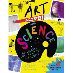 Art Alive! with Science: Get creative with art history and science facts and crafting fun!