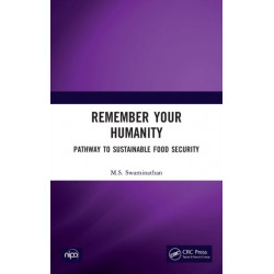Remember Your Humanity: Pathway to Sustainable Food Security