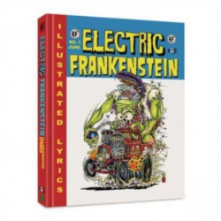 Electric Frankenstein: Illustrated Lyrics