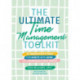 The Ultimate Time Management Toolkit: 25 Productivity Tools for Adults with ADHD and Chronically Busy People