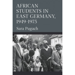 African Students in East Germany, 1949-1975