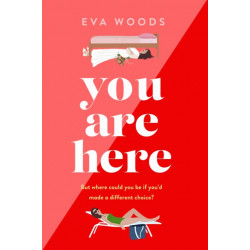 You Are Here: the new must-read from the Kindle bestselling author