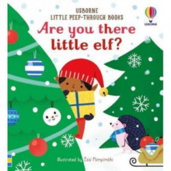 Little Peep-Through Books Are you there little Elf?: Are You There Little Elf?