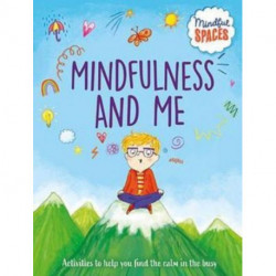 Mindful Spaces: Mindfulness and Me