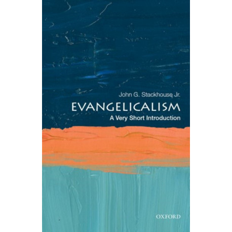 Evangelicalism: A Very Short Introduction