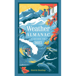 Weather Almanac 2023: The Perfect Gift for Nature Lovers and Weather Watchers