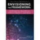 Envisioning the Framework: A Graphic Guide to Information Literacy