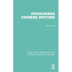Proscribed Chinese Writing