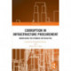 Corruption in Infrastructure Procurement: Addressing the Dynamic Criticalities