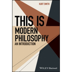 This Is Modern Philosophy: An Introduction