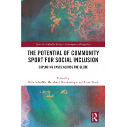 The Potential of Community Sport for Social Inclusion: Exploring Cases Across the Globe