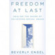 Freedom at Last: Healing the Shame of Childhood Sexual Abuse