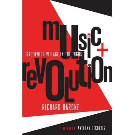 Music + Revolution: Greenwich Village in the 1960s