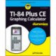TI-84 Plus CE Graphing Calculator For Dummies
