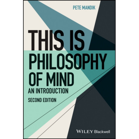 This Is Philosophy of Mind: An Introduction