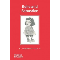 Belle and Sebastian: Illustrated Lyrics