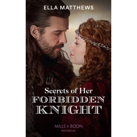 Secrets Of Her Forbidden Knight